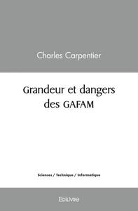 Grandeur et dangers des gafam