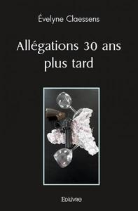 Allégations 30 ans plus tard