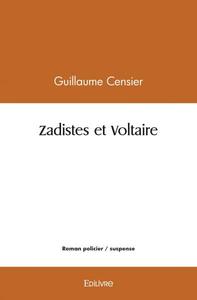 Zadistes et voltaire