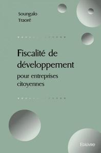 Fiscalité de développement pour entreprises citoyennes