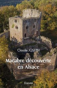 Macabre découverte en alsace