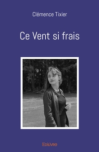 Ce Vent si frais