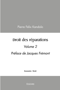 Droit des réparations - Tome 2