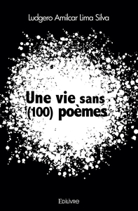 Une vie sans (100) poèmes
