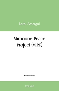 Mimoune Peace Project (M.P.P)