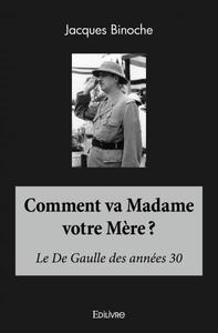 Comment va madame votre mère ?