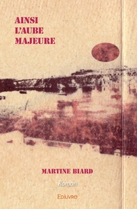 Ainsi l'Aube majeure