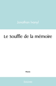 Le Souffle de la mémoire