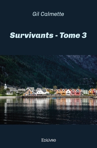 Survivants - Tome 3