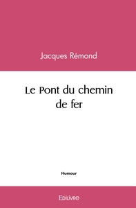 Le Pont du chemin de fer