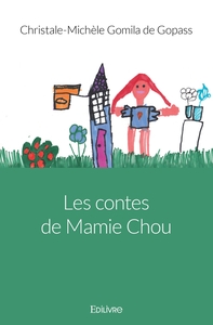 Les contes de Mamie Chou