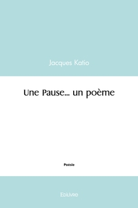 Une Pause... un poème