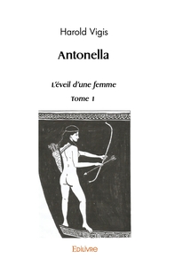 Antonella, l'éveil d'une femme - Tome 1