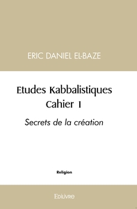 Études Kabbalistiques - Tome 1