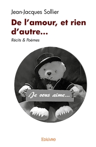 De l'amour, et rien d'autre...