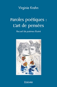 Paroles poétiques : L'art de pensées
