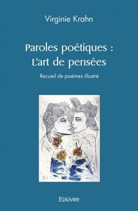 Paroles poétiques : l'art de pensées