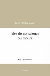 Prise de conscience ou mourir