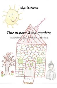 Une histoire à ma manière