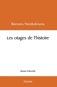 Les Otages de l'Histoire