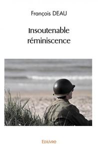 Insoutenable réminiscence