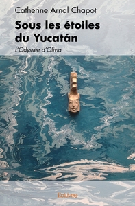 Sous les étoiles du Yucatán