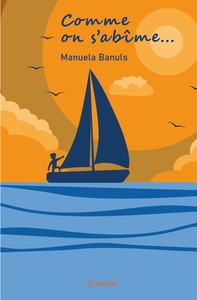 Comme on s'abîme...