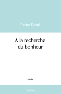 À la recherche du bonheur