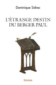 L’étrange destin du berger paul