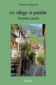 Un village si paisible