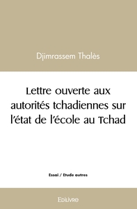 Lettre ouverte aux autorités tchadiennes sur l'état de l'école au Tchad