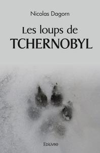 Les loups de tchernobyl