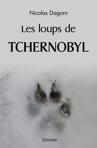 Les loups de Tchernobyl