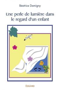 Une perle de lumière dans le regard d'un enfant