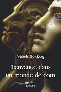 Bienvenue dans un monde de com
