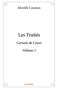 Les Traités - Tome 1