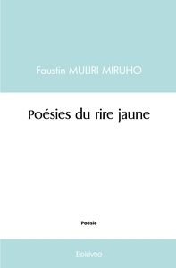 Poésies du rire jaune