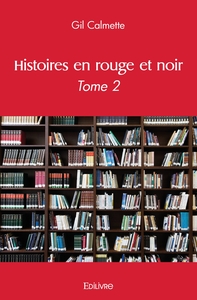 Histoires en rouge et noir - Tome 2