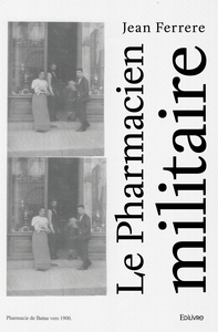 Le Pharmacien militaire