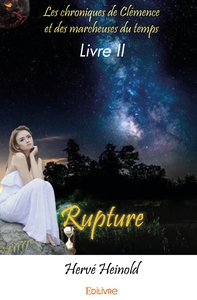 Les chroniques de Clémence et des marcheuses du temps - Tome 2