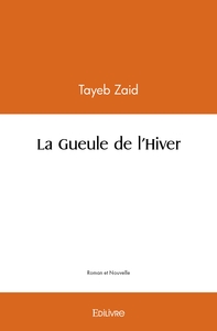 La Gueule de l'Hiver