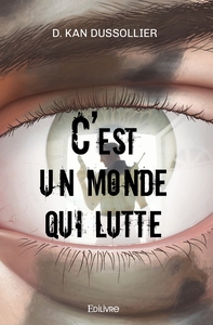 C'est un monde qui lutte