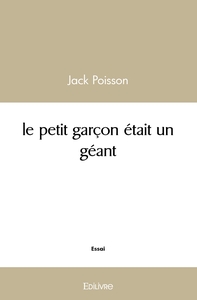 Le petit garçon était un géant