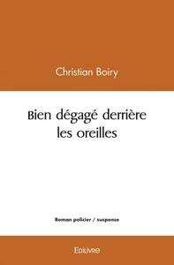Bien dégagé derrière les oreilles