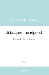 Si Jacques me répond