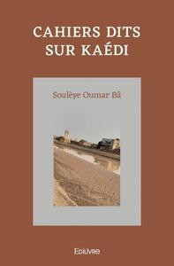 Cahiers dits sur kaédi