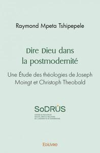 Dire dieu dans la postmodernité