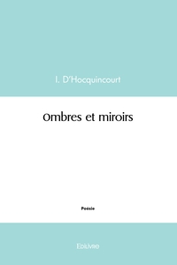 Ombres et miroirs