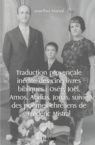 Traduction provençale inédite des cinq livres bibliques
