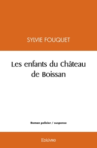 Les enfants du Château de Boissan